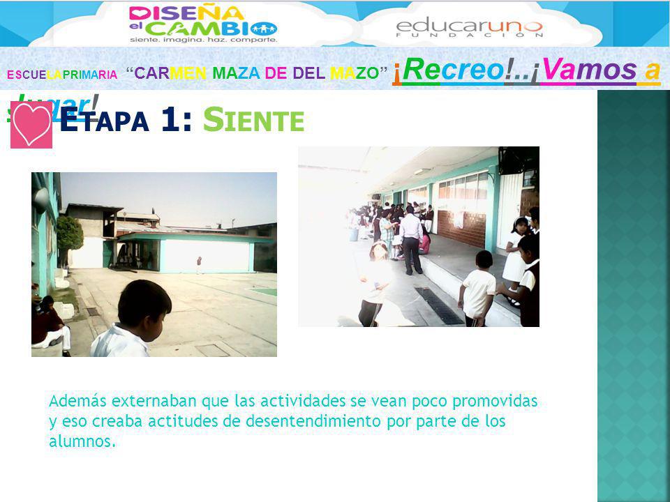 ESCUELA PRIMARIA CARMEN MAZA DE DEL MAZO ¡Recreo!..¡Vamos a Jugar!