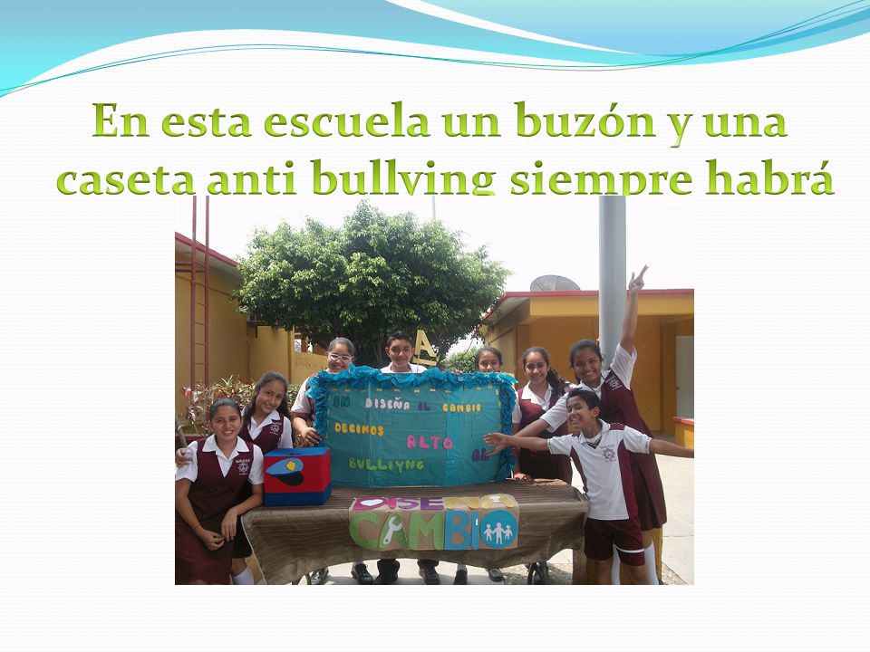 En esta escuela un buzón y una caseta anti bullying siempre habrá