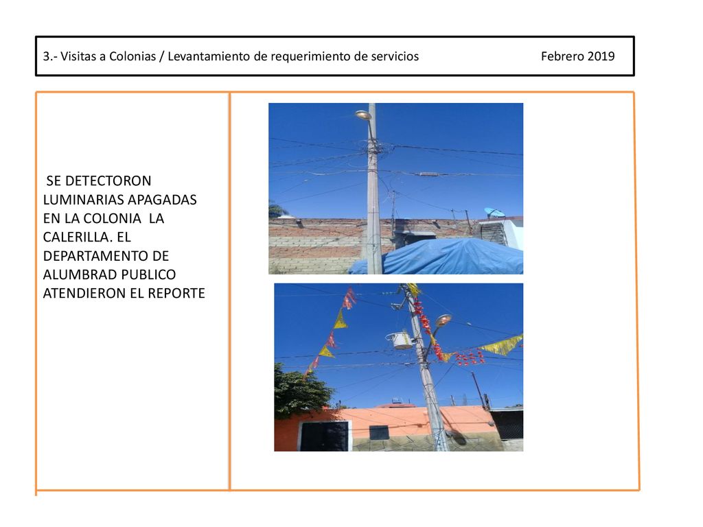 3.- Visitas a Colonias / Levantamiento de requerimiento de servicios Febrero 2019