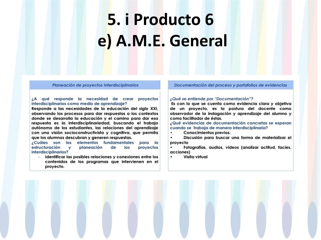 5. i Producto 6 e) A.M.E. General