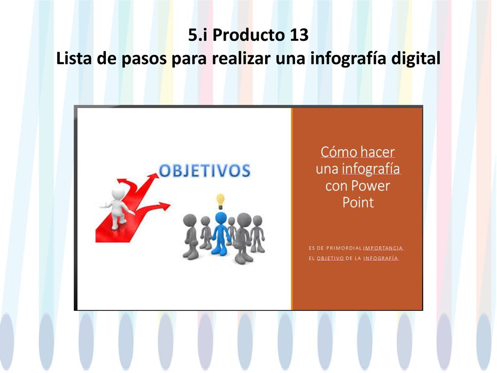 5.i Producto 13 Lista de pasos para realizar una infografía digital