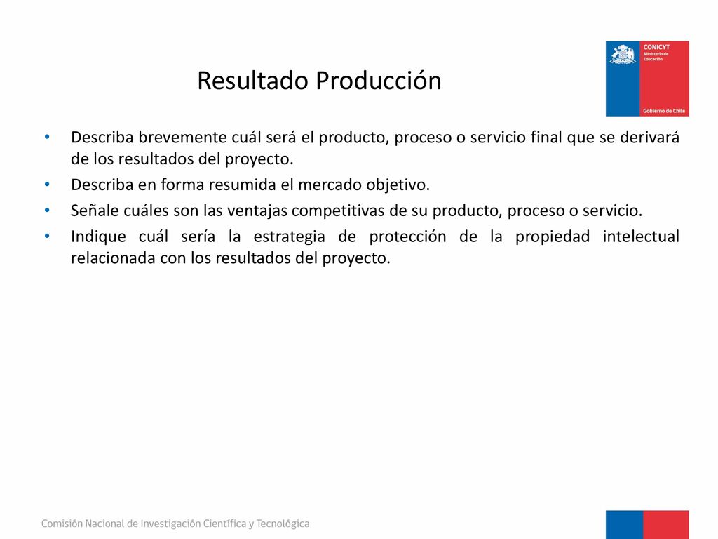 Resultado Producción Describa brevemente cuál será el producto, proceso o servicio final que se derivará de los resultados del proyecto.