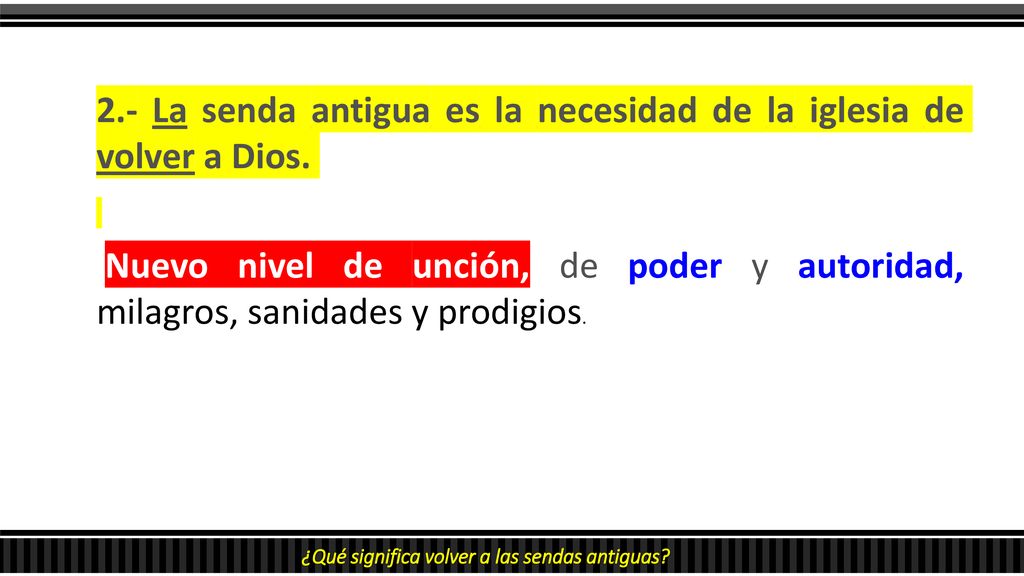 2.- La senda antigua es la necesidad de la iglesia de volver a Dios.