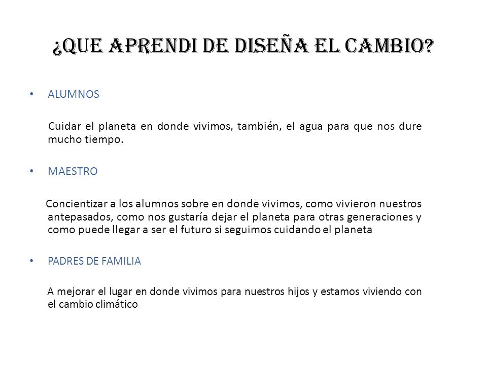 ¿QUE APRENDI DE DISEÑA EL CAMBIO