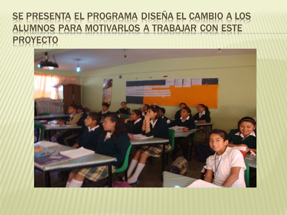 Se presenta el programa Diseña el Cambio a los alumnos para motivarlos a trabajar con este proyecto