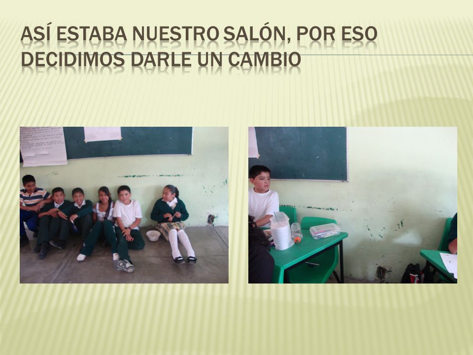 Así estaba nuestro salón, por eso decidimos darle un cambio
