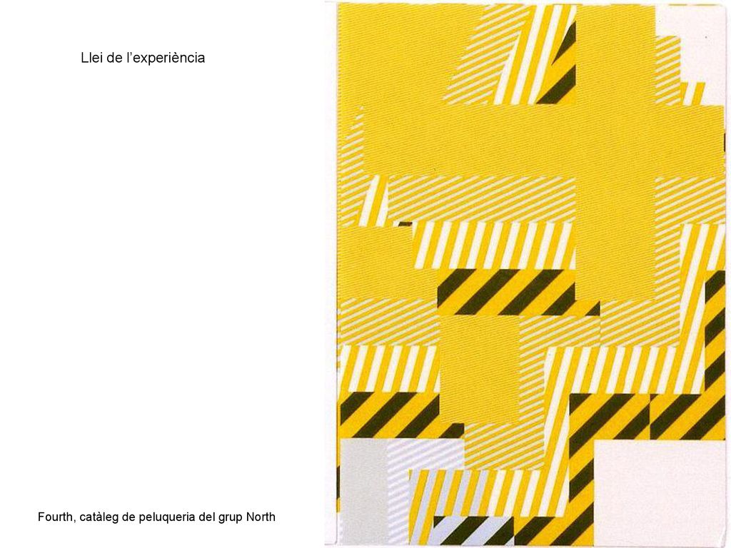Llei de l’experiència Fourth, catàleg de peluqueria del grup North