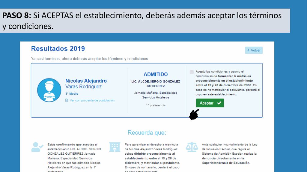 PASO 8: Si ACEPTAS el establecimiento, deberás además aceptar los términos y condiciones.