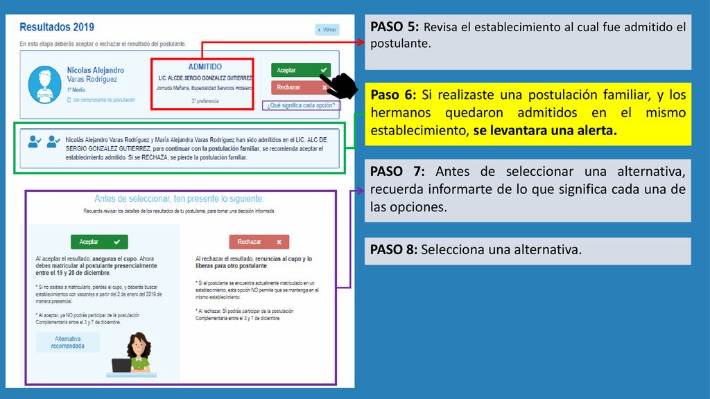 PASO 5: Revisa el establecimiento al cual fue admitido el postulante.