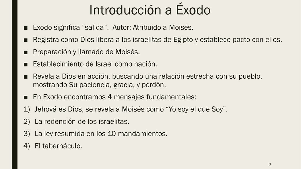 Introducción a Éxodo Exodo significa salida . Autor: Atribuido a Moisés.