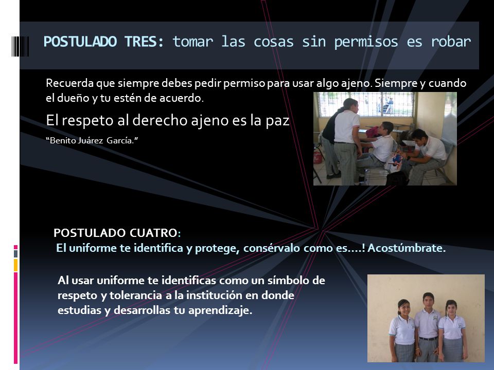 POSTULADO TRES: tomar las cosas sin permisos es robar