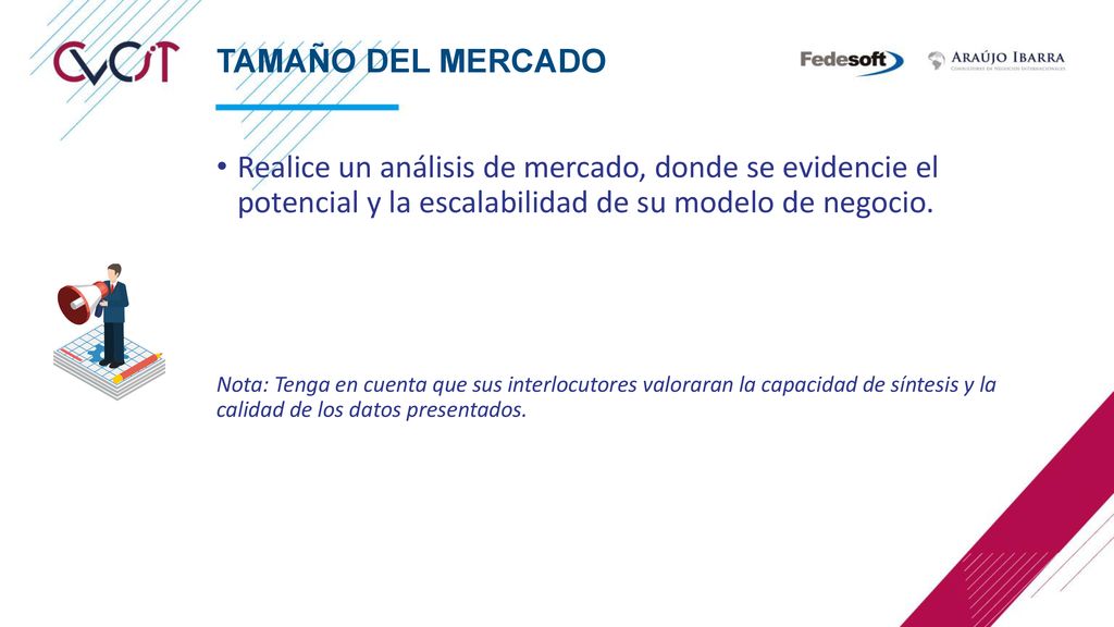 TAMAÑO DEL MERCADO Realice un análisis de mercado, donde se evidencie el potencial y la escalabilidad de su modelo de negocio.