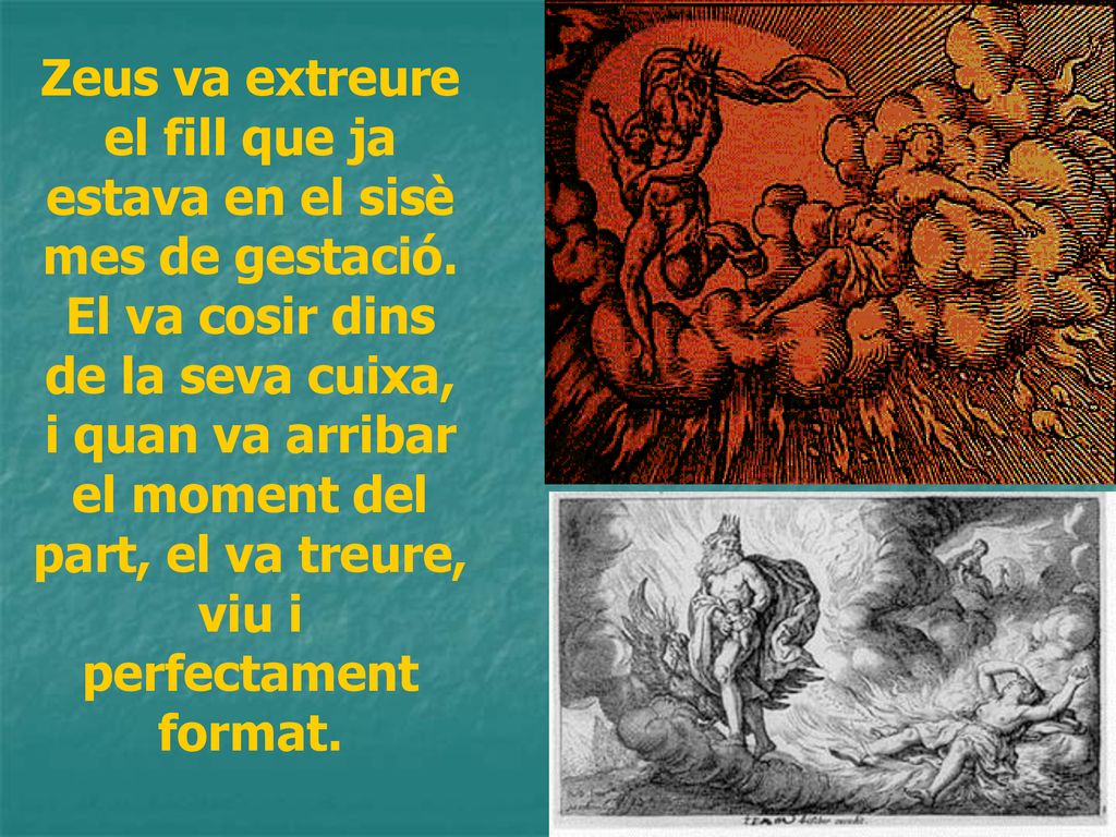 Zeus va extreure el fill que ja estava en el sisè mes de gestació
