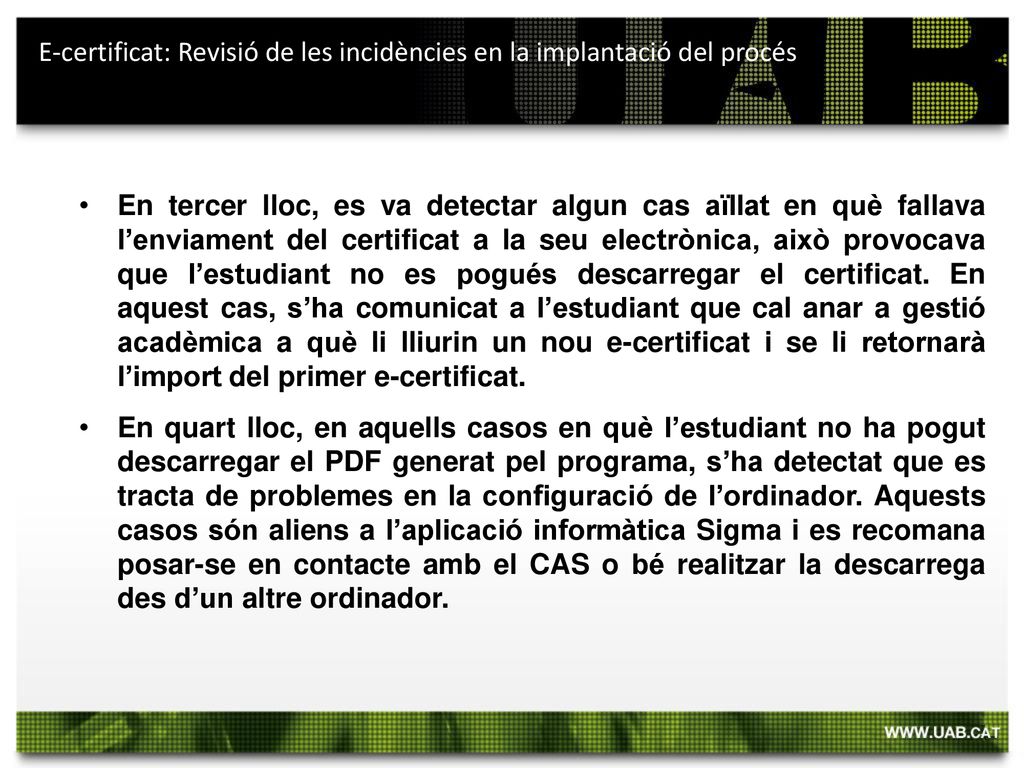 E-certificat: Revisió de les incidències en la implantació del procés
