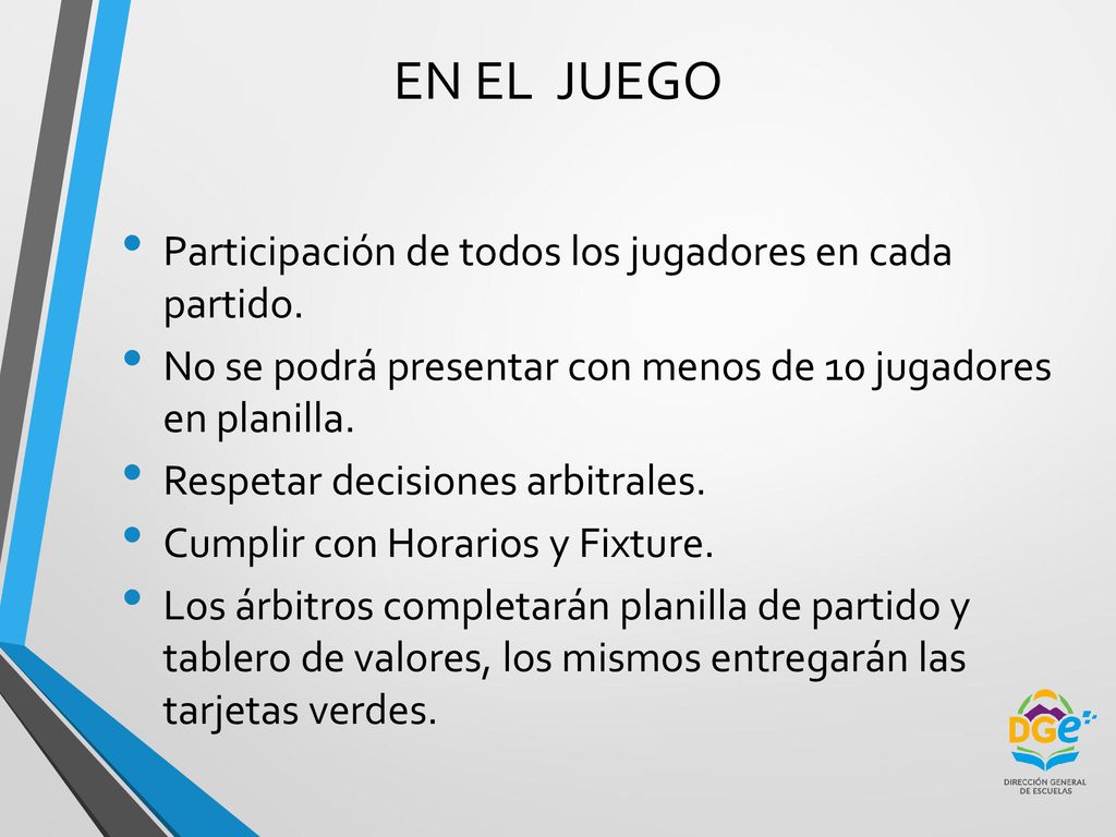 EN EL JUEGO Participación de todos los jugadores en cada partido.