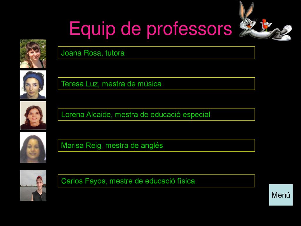 Equip de professors Joana Rosa, tutora Teresa Luz, mestra de música