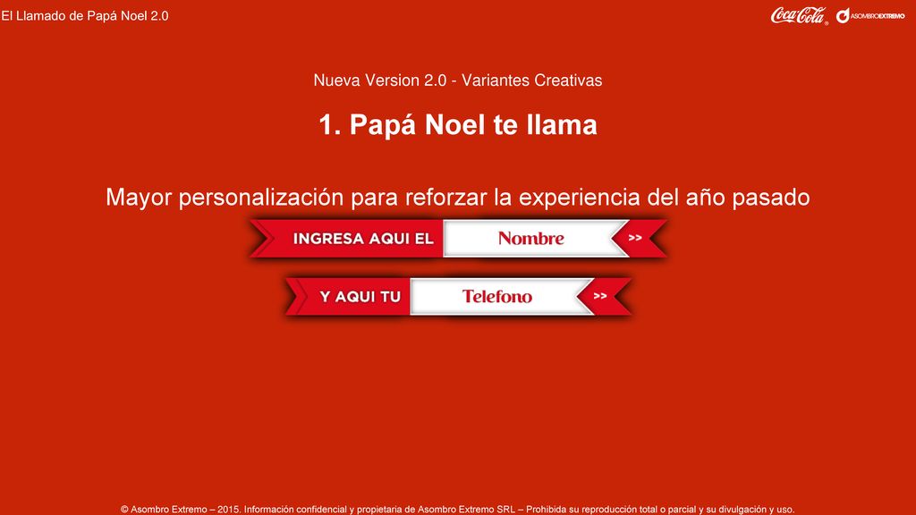 El Llamado de Papá Noel 2.0 Nueva Version Variantes Creativas. 1. Papá Noel te llama.