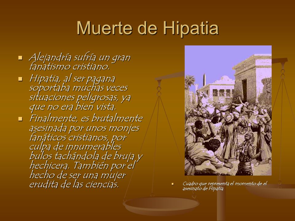 https://slideplayer.es/slide/1713402/7/images/5/Muerte+de+Hipatia+Alejandr%C3%ADa+sufr%C3%ADa+un+gran+fanatismo+cristiano..jpg