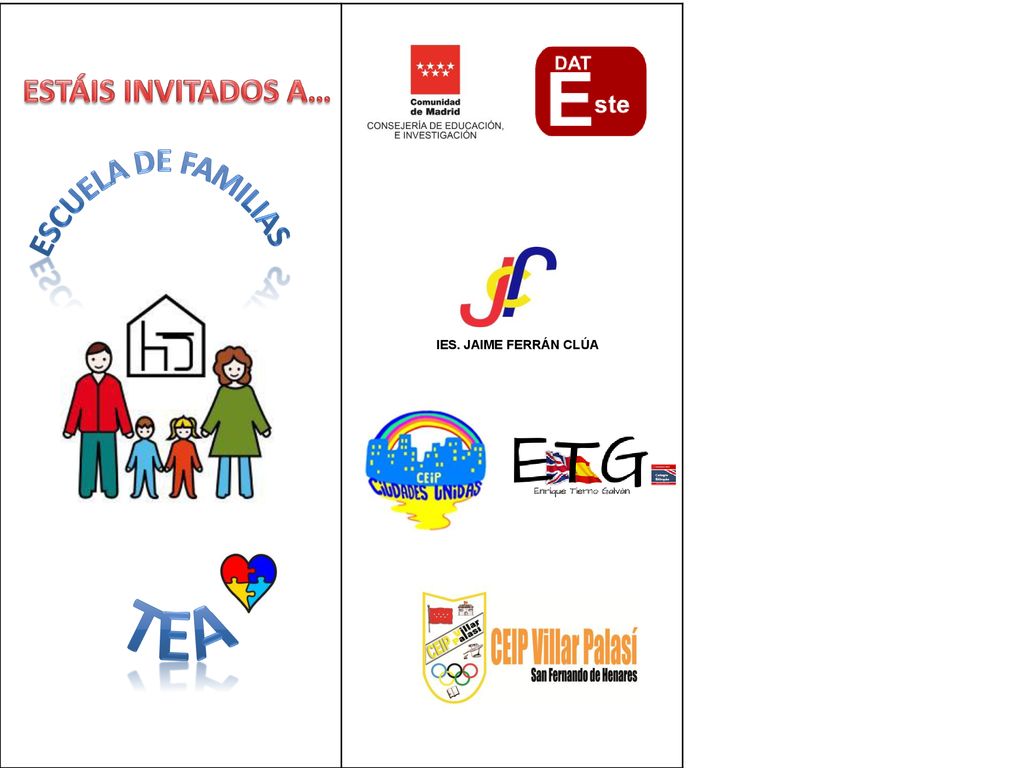 ESCUELA DE FAMILIAS ESTÁIS INVITADOS A… TEA IES. JAIME FERRÁN CLÚA