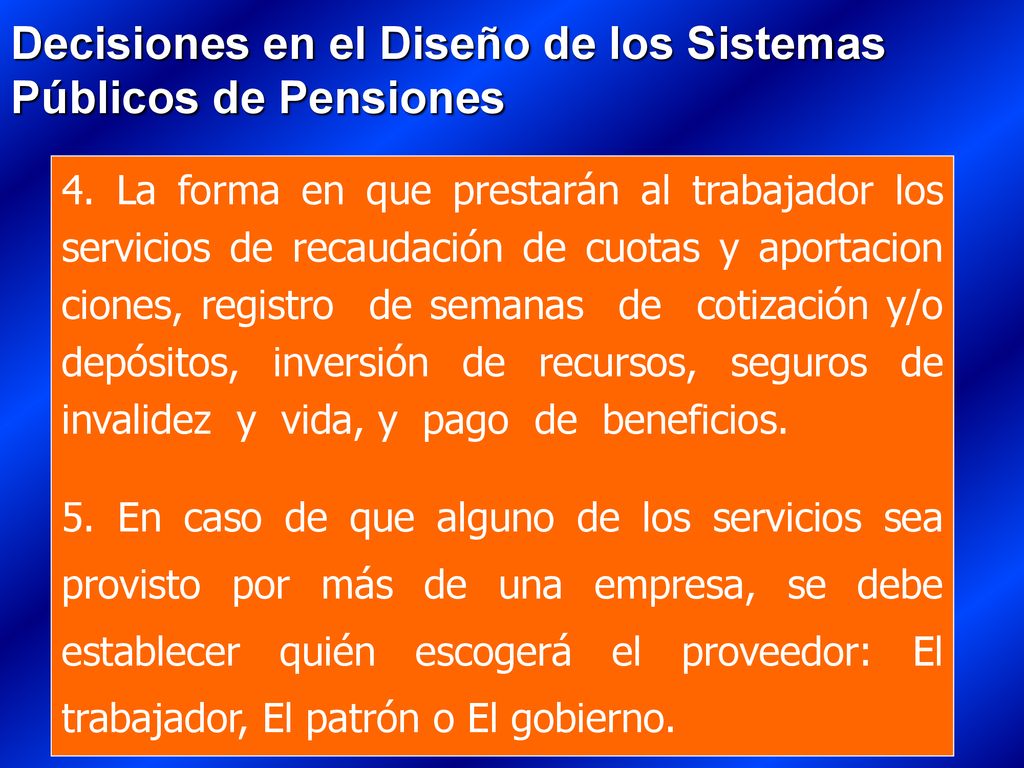 Decisiones en el Diseño de los Sistemas Públicos de Pensiones
