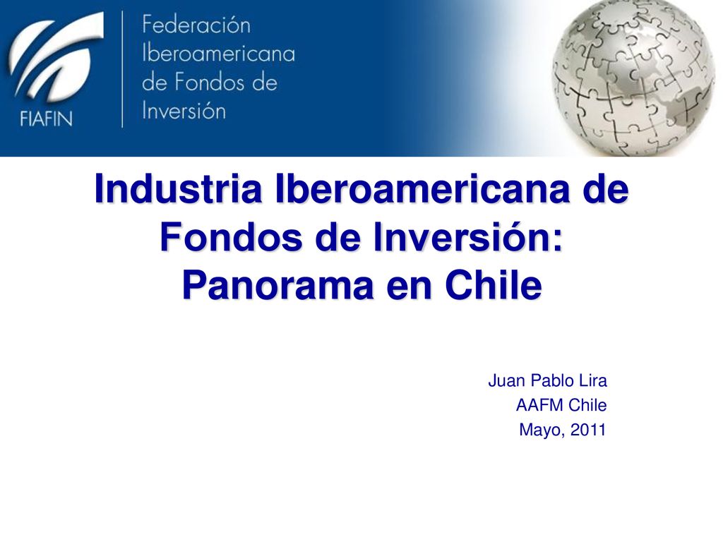 Industria Iberoamericana de Fondos de Inversión: Panorama en Chile
