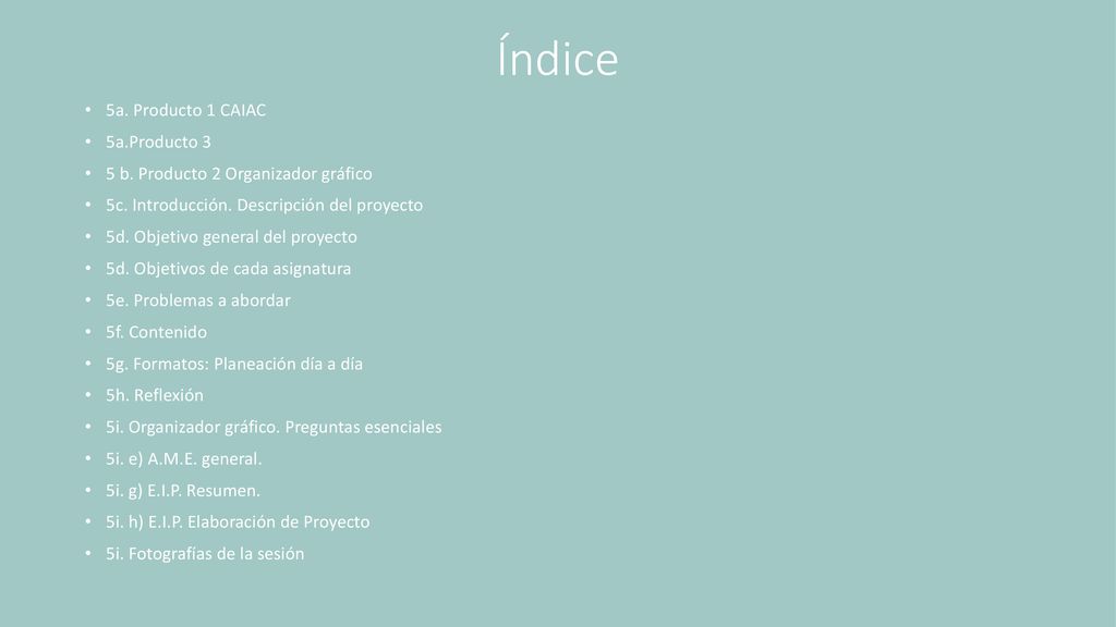 Índice 5a. Producto 1 CAIAC 5a.Producto 3