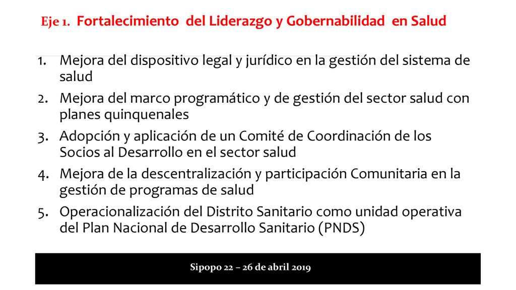 Eje 1. Fortalecimiento del Liderazgo y Gobernabilidad en Salud