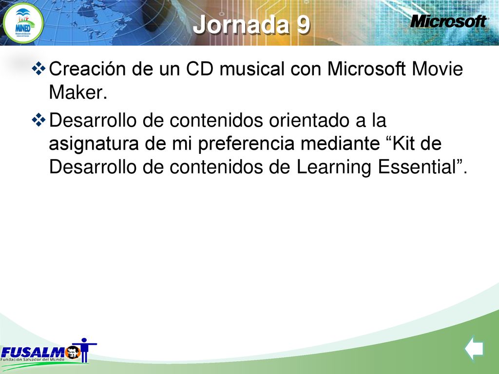 Jornada 9 Creación de un CD musical con Microsoft Movie Maker.