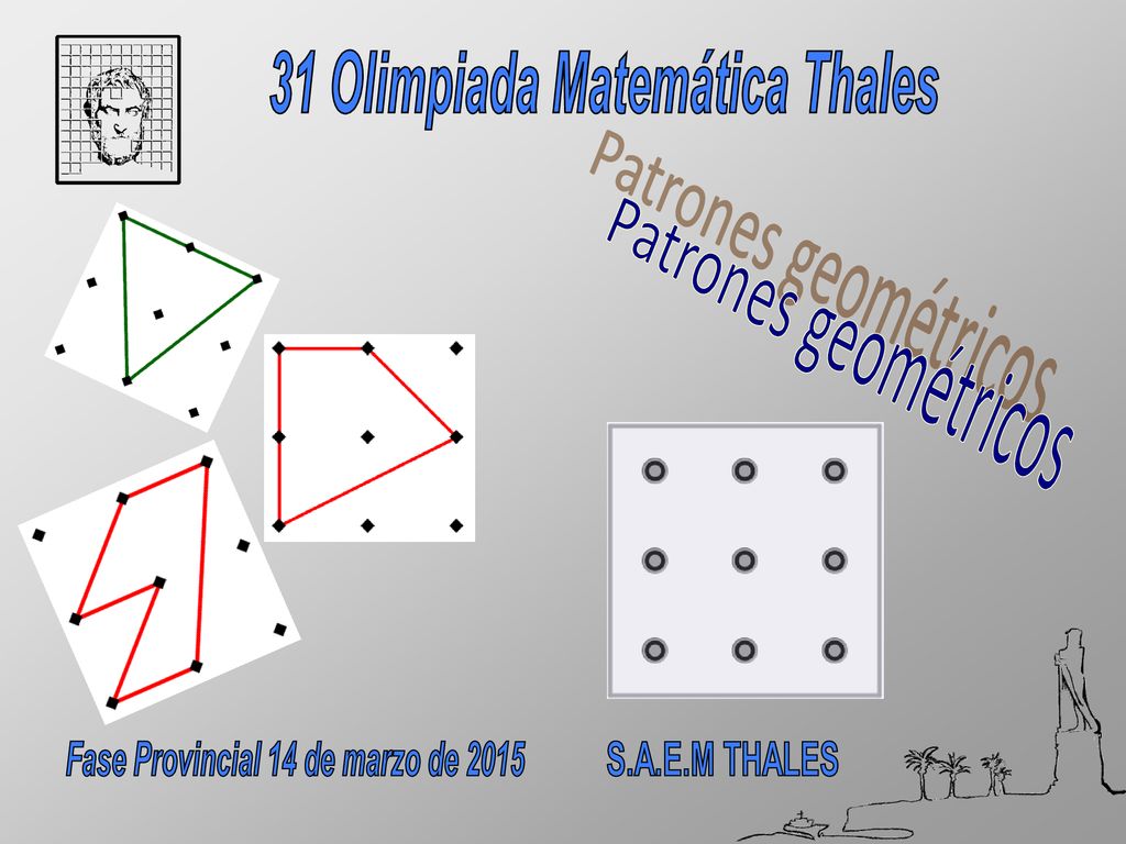 31 Olimpiada Matemática Thales Fase Provincial 14 de marzo de 2015