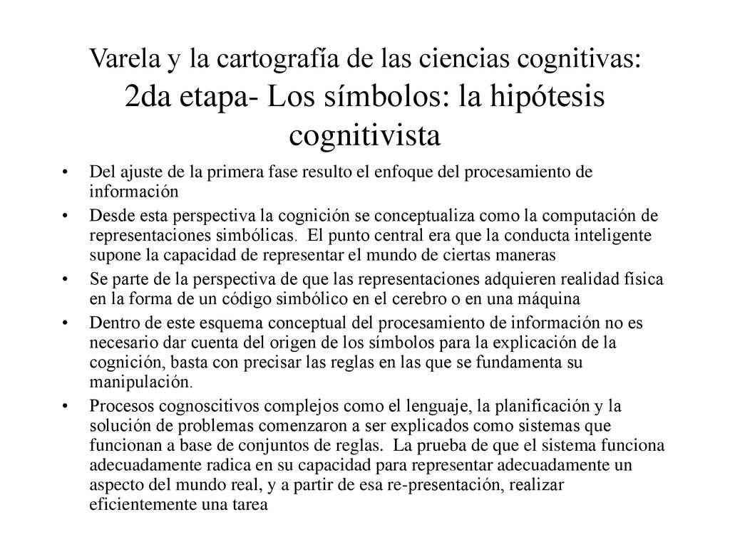 Varela y la cartografía de las ciencias cognitivas: 2da etapa- Los símbolos: la hipótesis cognitivista
