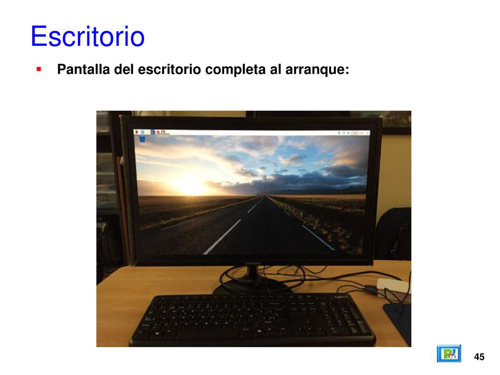 Escritorio Pantalla del escritorio completa al arranque: 45