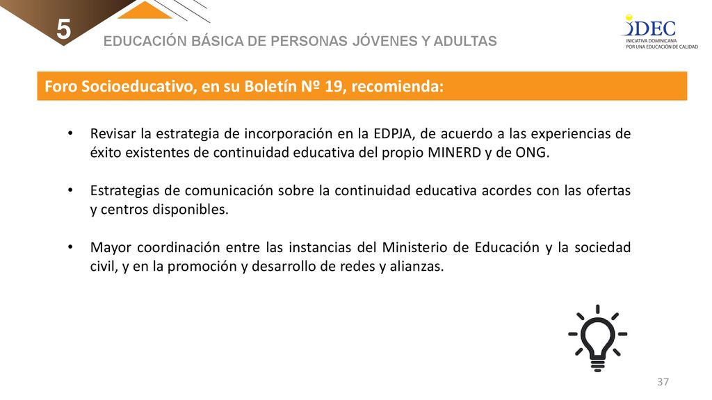 5 Foro Socioeducativo, en su Boletín Nº 19, recomienda:
