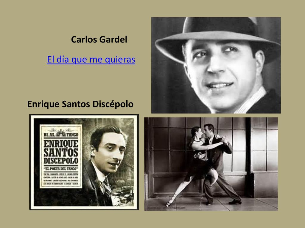 Carlos Gardel El día que me quieras Enrique Santos Discépolo