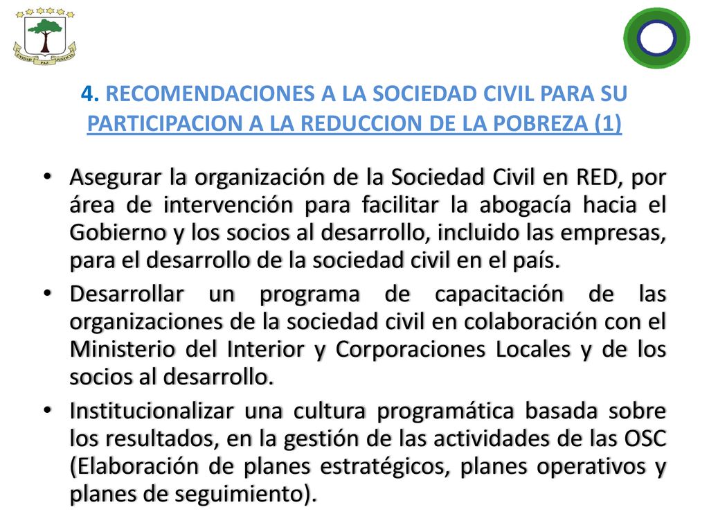 4. RECOMENDACIONES A LA SOCIEDAD CIVIL PARA SU PARTICIPACION A LA REDUCCION DE LA POBREZA (1)
