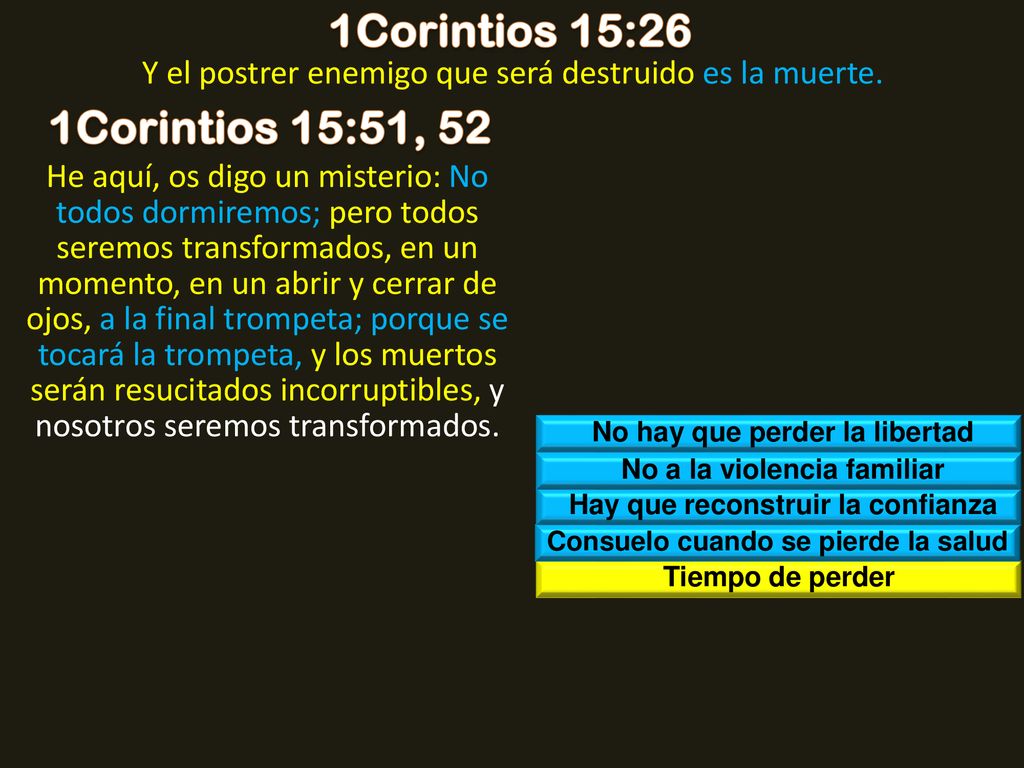 1Corintios 15:26 1Corintios 15:51, 52