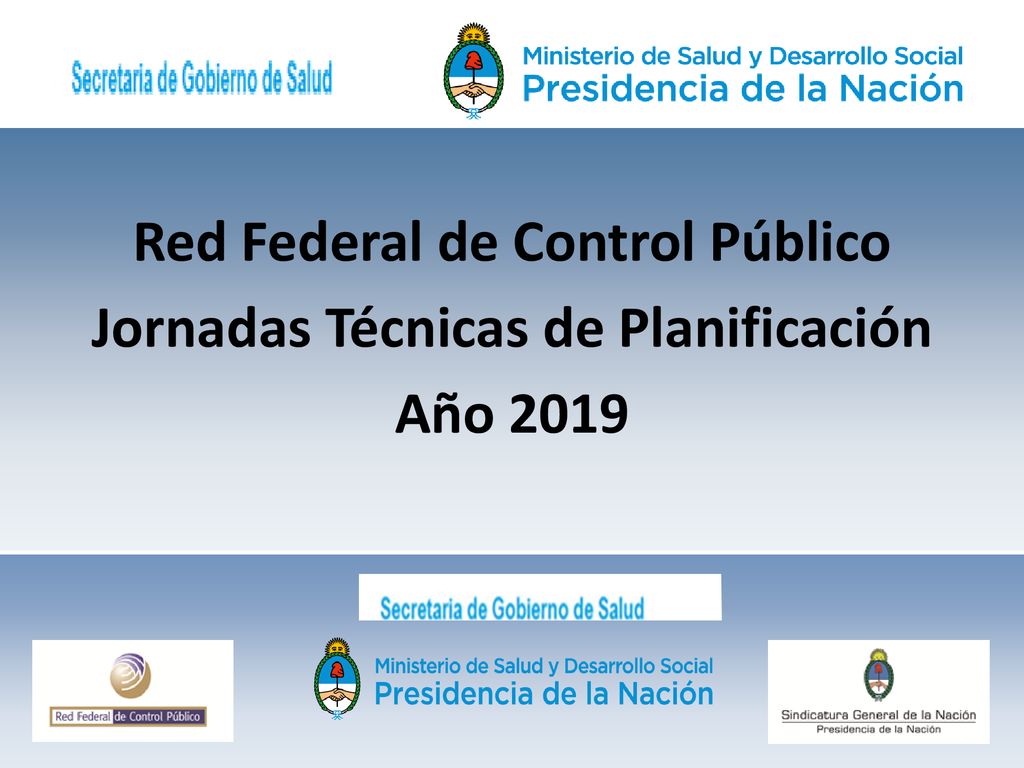 Red Federal de Control Público Jornadas Técnicas de Planificación Año 2019