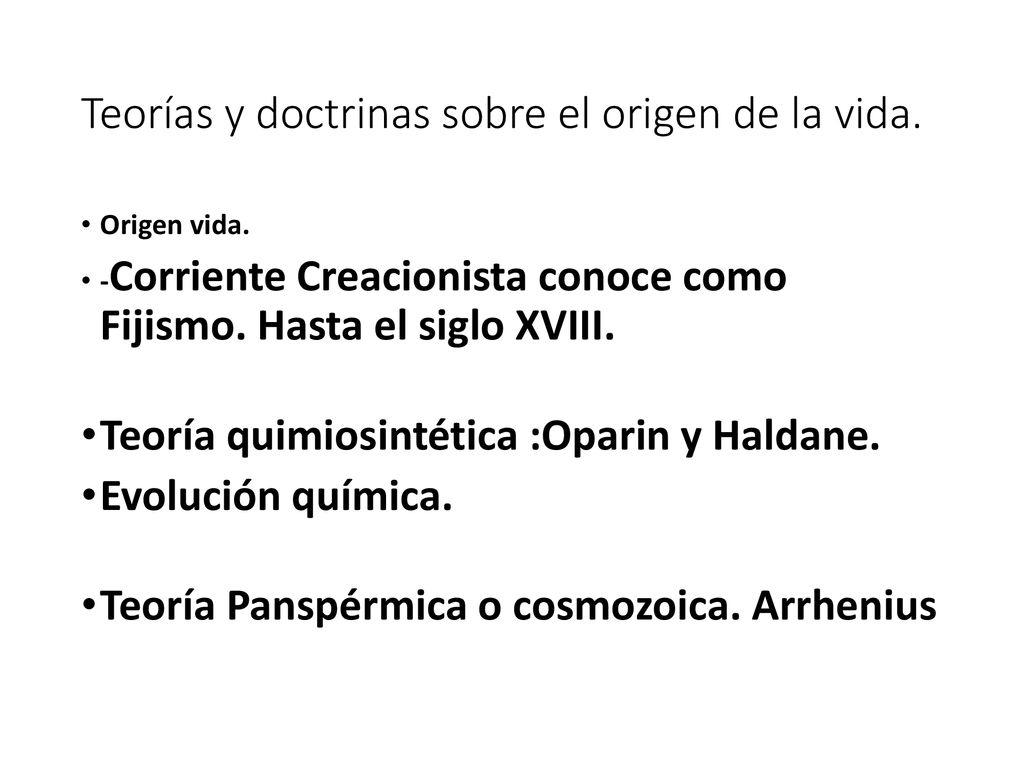 Teorías y doctrinas sobre el origen de la vida.