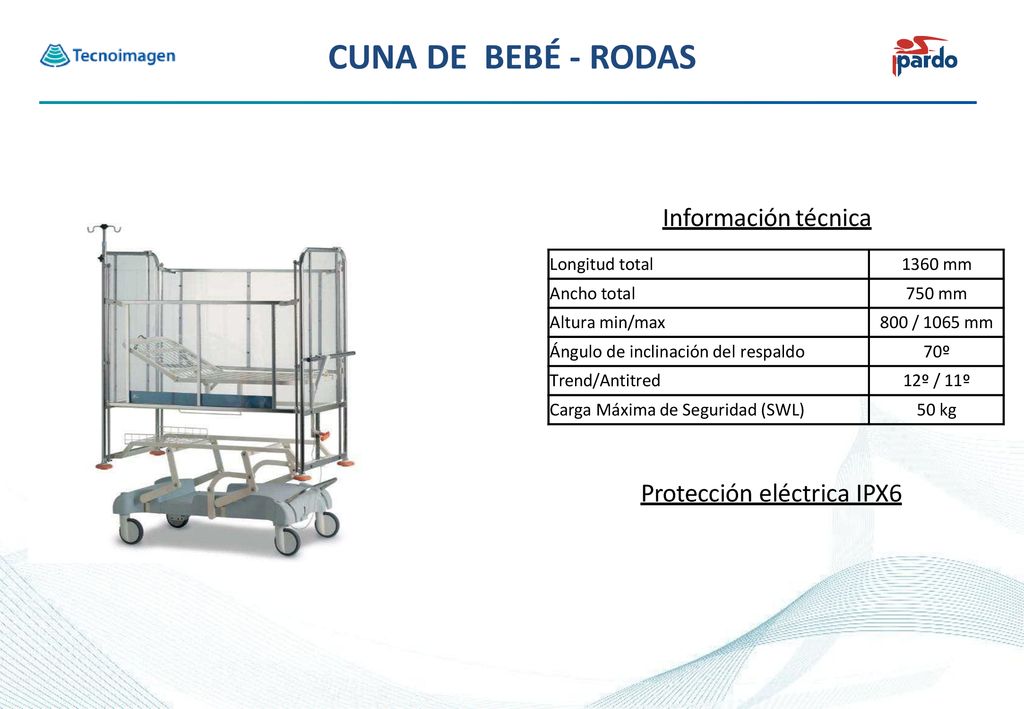 CUNA DE BEBÉ - RODAS CUNA DE BEBÉ - RODAS Información técnica