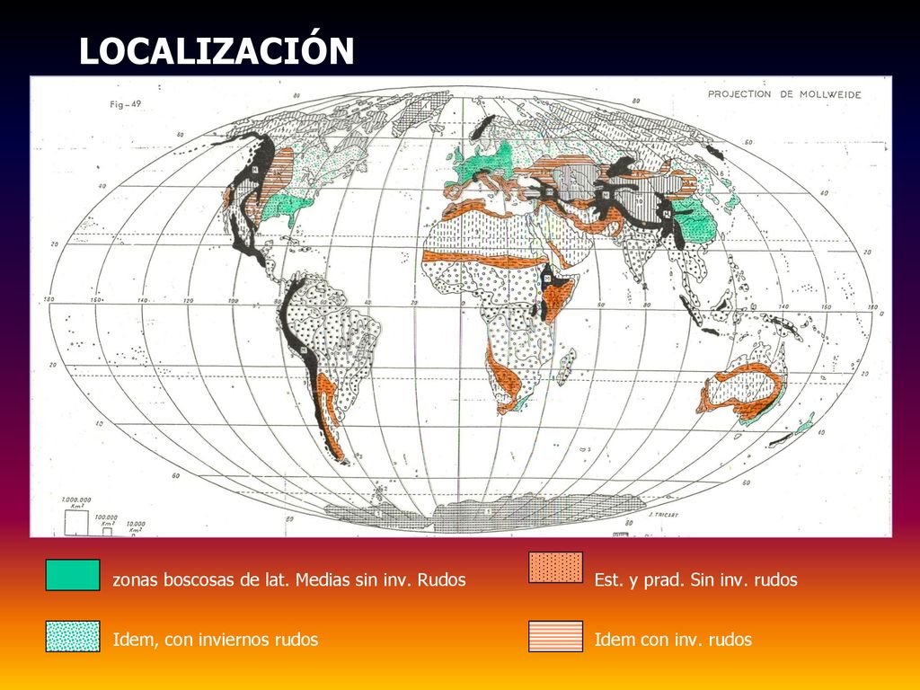 LOCALIZACIÓN zonas boscosas de lat. Medias sin inv. Rudos Est. y prad. Sin inv. rudos.