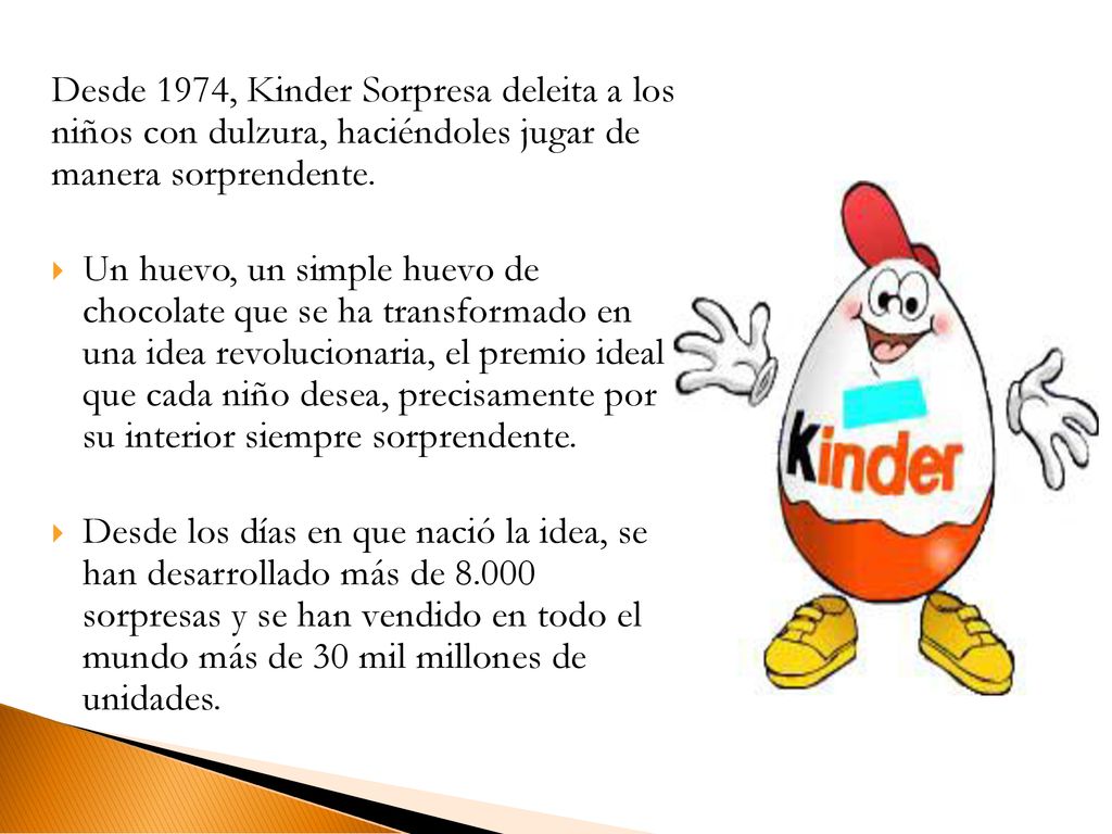 Desde 1974, Kinder Sorpresa deleita a los niños con dulzura, haciéndoles jugar de manera sorprendente.