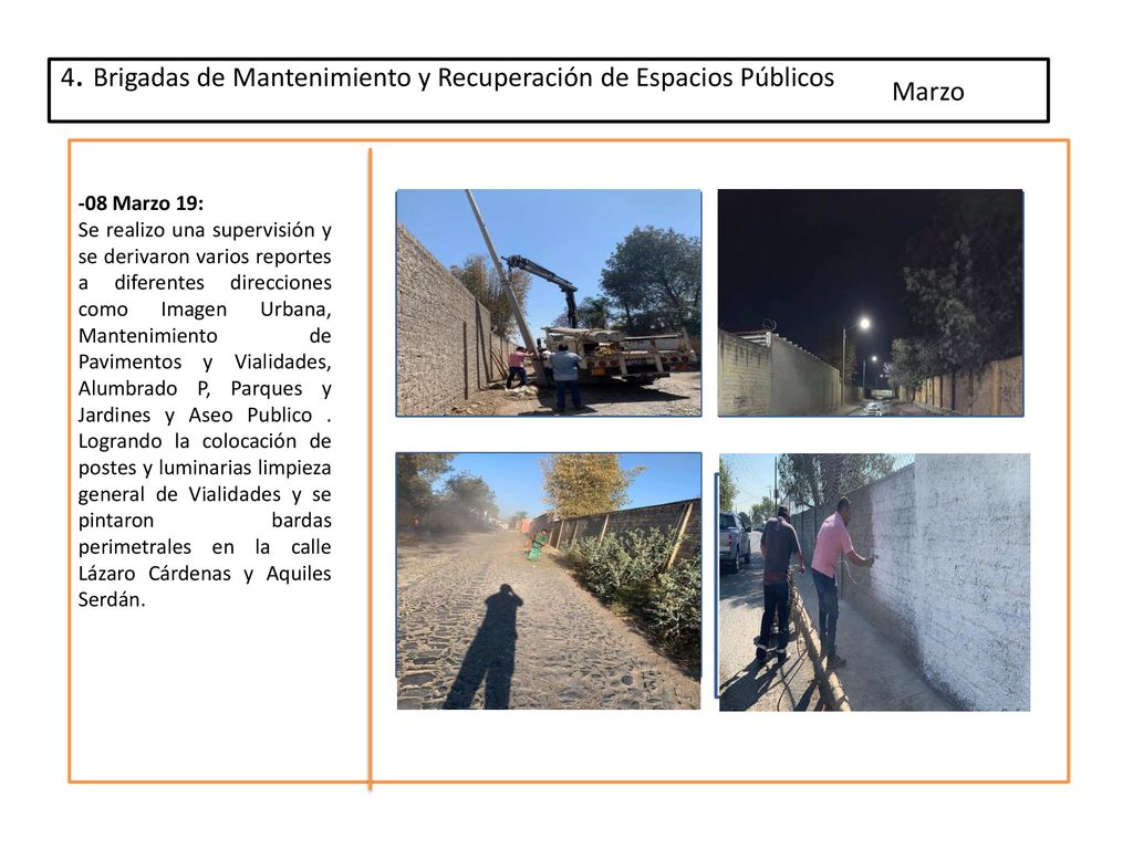 4. Brigadas de Mantenimiento y Recuperación de Espacios Públicos Marzo