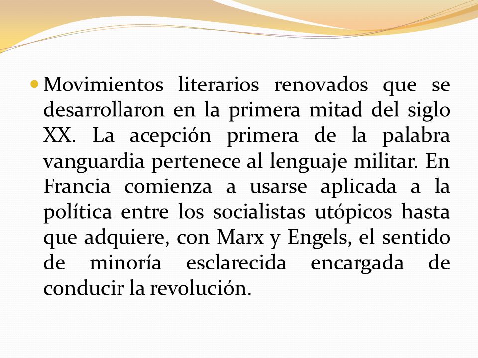 Movimientos literarios renovados que se desarrollaron en la primera mitad del siglo XX.