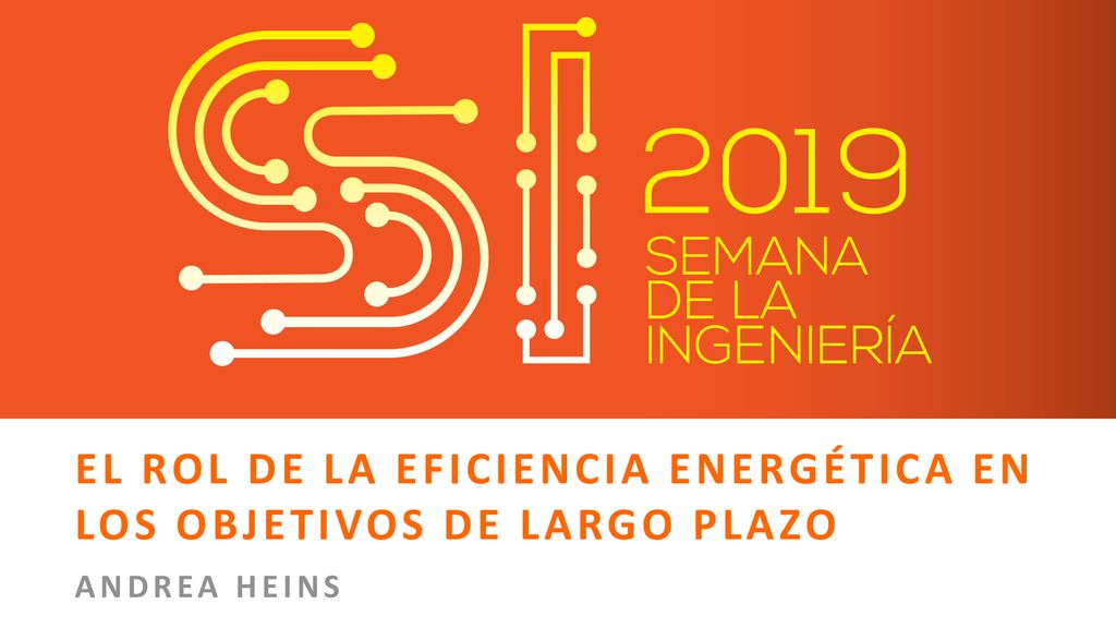 EL ROL DE LA EFICIENCIA ENERGÉTICA EN LOS OBJETIVOS DE LARGO PLAZO