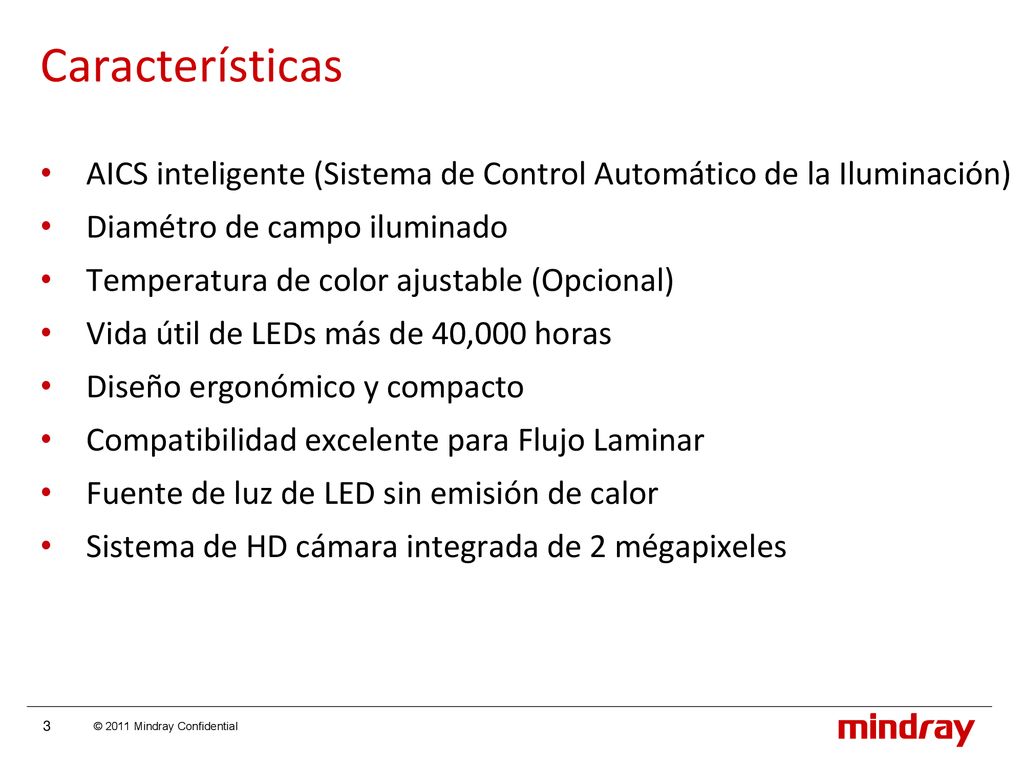 Características AICS inteligente (Sistema de Control Automático de la Iluminación) Diamétro de campo iluminado.