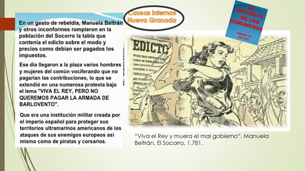 Viva el Rey y muera el mal gobierno . Manuela Beltrán, El Socorro, 1