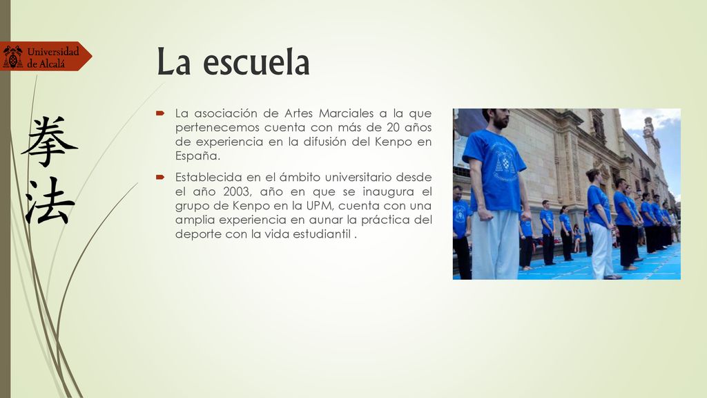 La escuela La asociación de Artes Marciales a la que pertenecemos cuenta con más de 20 años de experiencia en la difusión del Kenpo en España.
