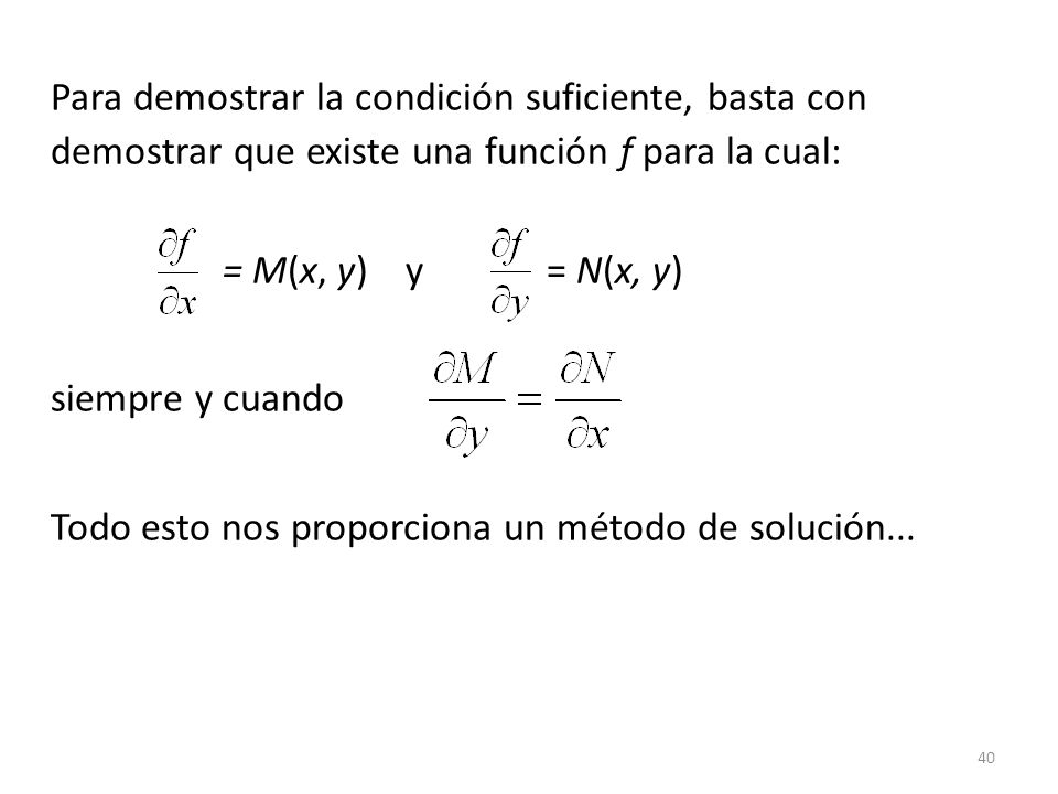 Para demostrar la condición suficiente, basta con demostrar que existe una función f para la cual: