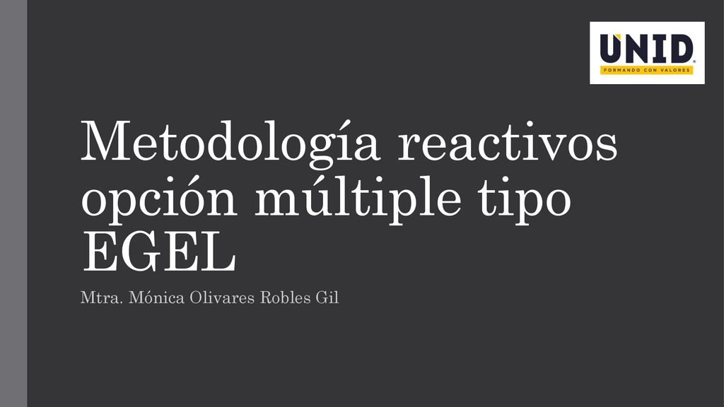 Metodología reactivos opción múltiple tipo EGEL