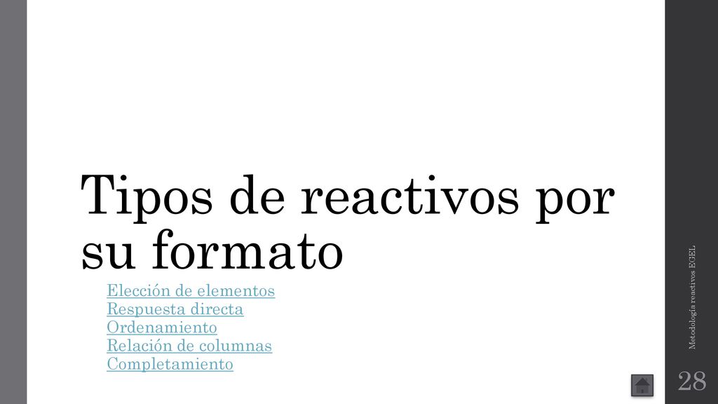 Tipos de reactivos por su formato