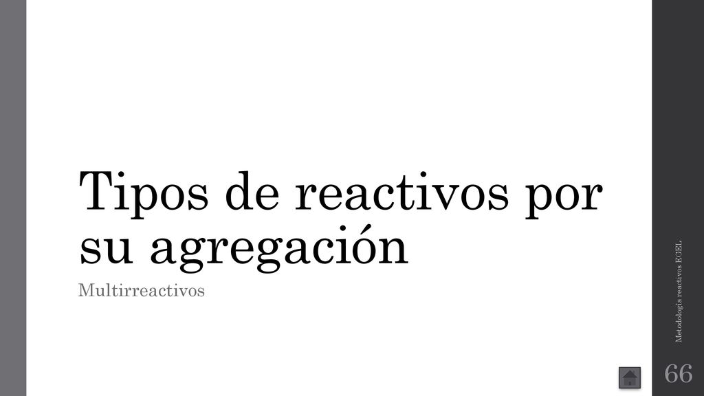 Tipos de reactivos por su agregación